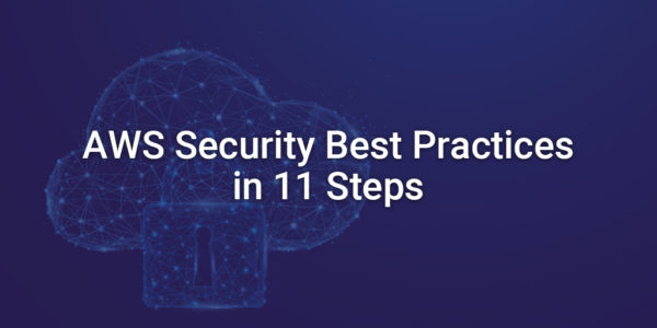 AWS Security Best Practices In 11 Steps - Apexon